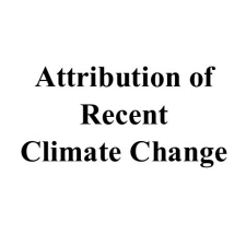 Attribution of Recent Climate Change